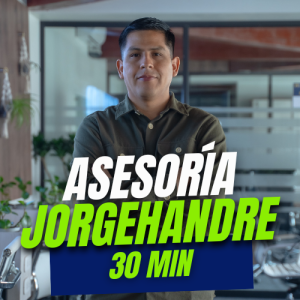Asesoría Personalizada - Jorgehandre (30 min)